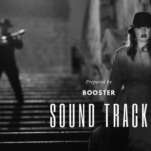 Booster Sound Track